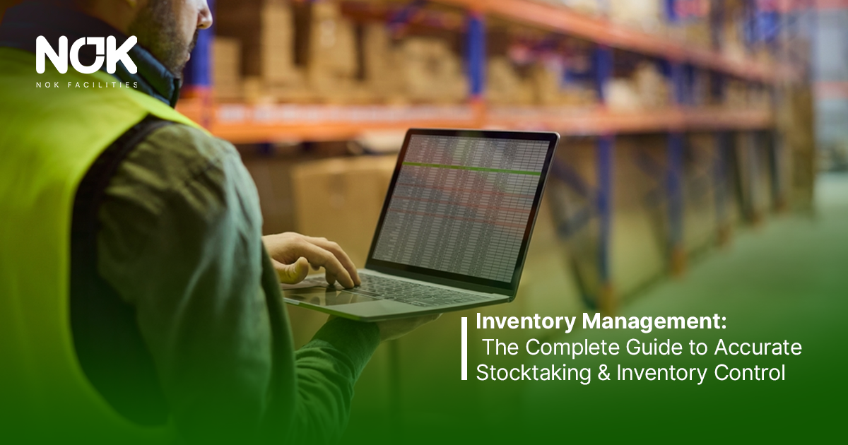Inventory Management: The Complete Guide to Accurate Stocktaking and Inventory Control